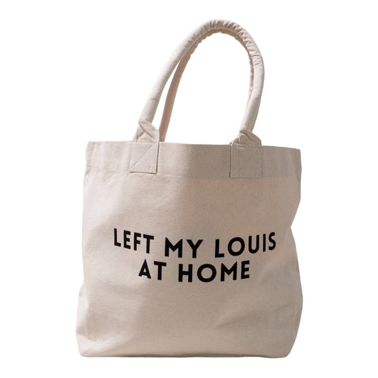 Strandtas LEFT MY LOUIS AT HOME